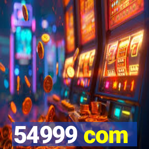 54999 com